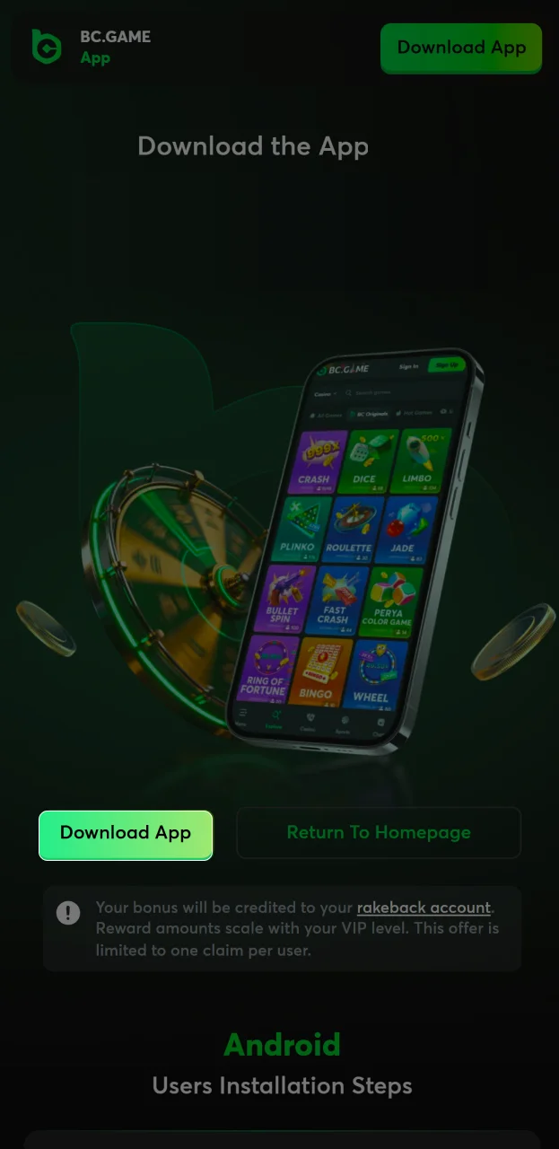 Click download the application on the BC Game website and proceed to installation.